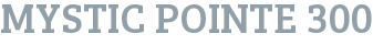 Mystic Pointe 300